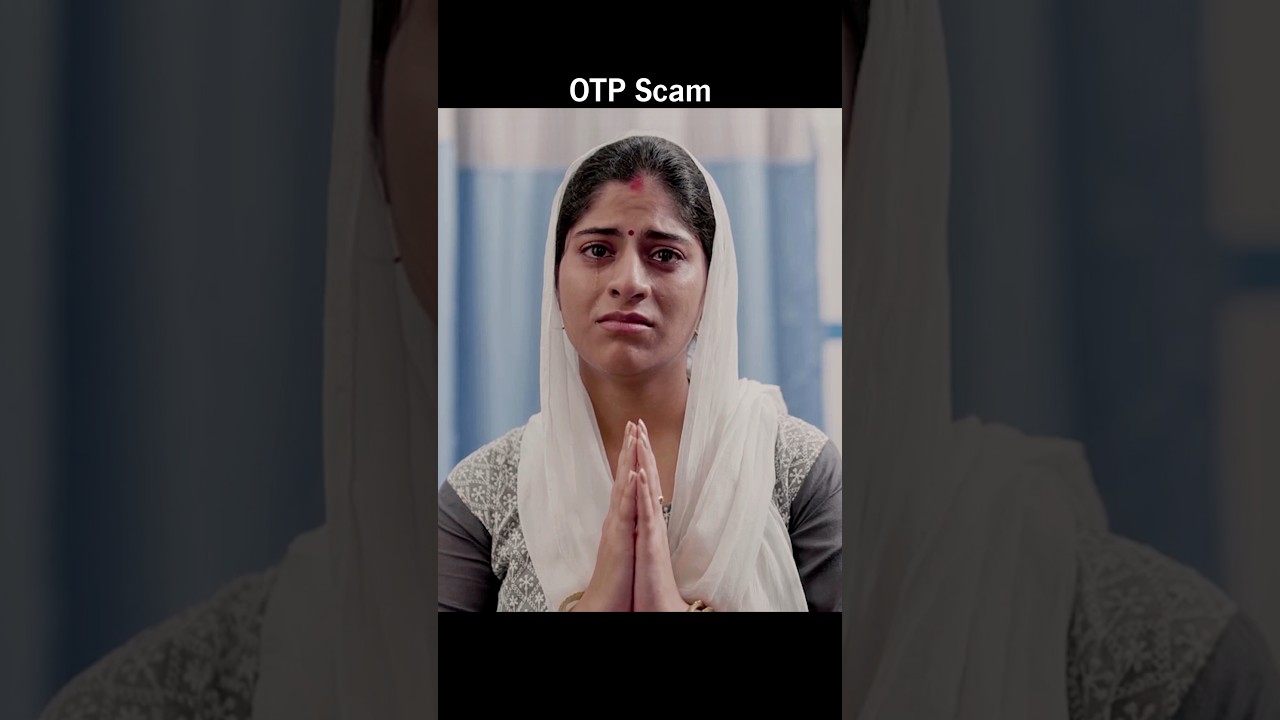 OTP SCAM Part 2 #scam #crime #alert #trending #shorts #short #whatsappstatus #emotional #viral