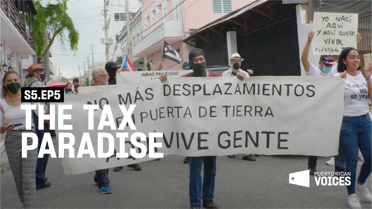 The Tax Paradise: Puerto Rican Voices