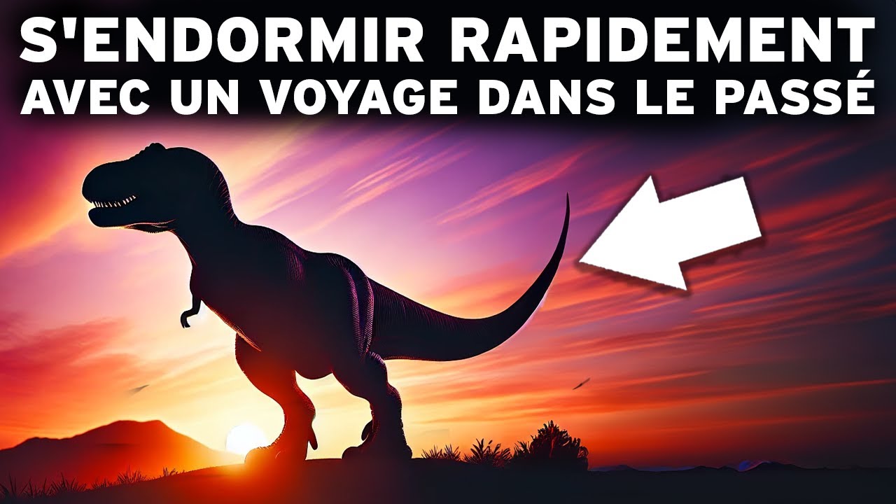 3 heures de Faits Préhistoriques pour S'endormir Rapidement : Un INCROYABLE Voyage dans le Passé !