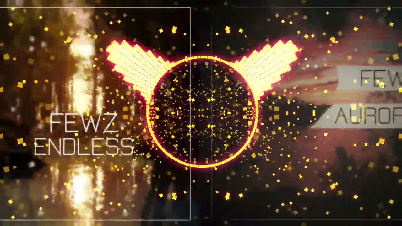 FEWZ - Endless X Aurora
