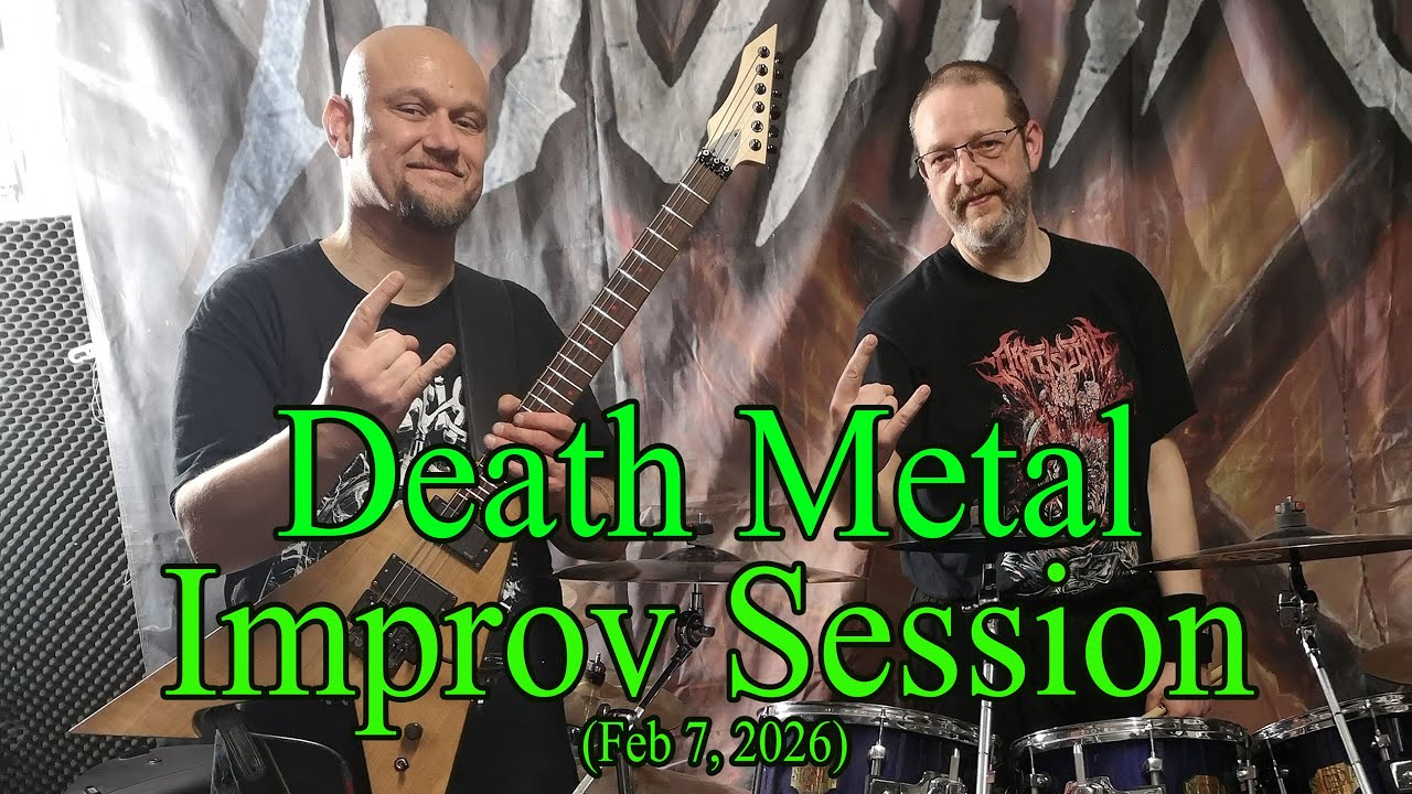 Armin & Thomas - Improvised Death Metal Jam (Feb 7, 2026)