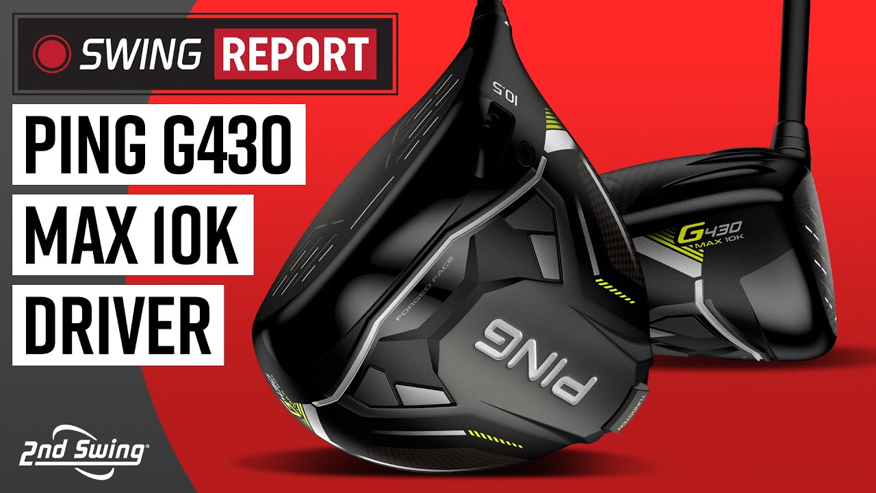 Драйвер PING G430 MAX 10K | The Swing Report
