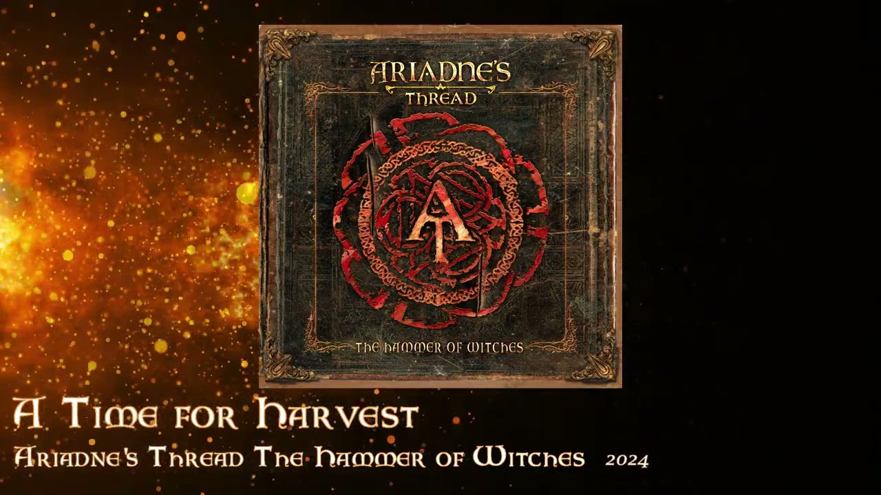 Ariadne's Thread: A Time for Harvest