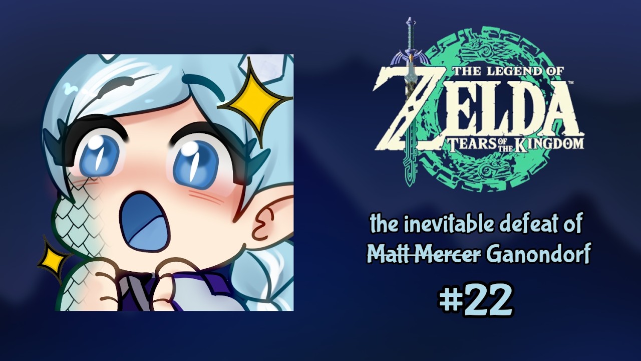 [TEARS OF THE KINGDOM] finishing the main story, but wrong (#22, FINALE)
