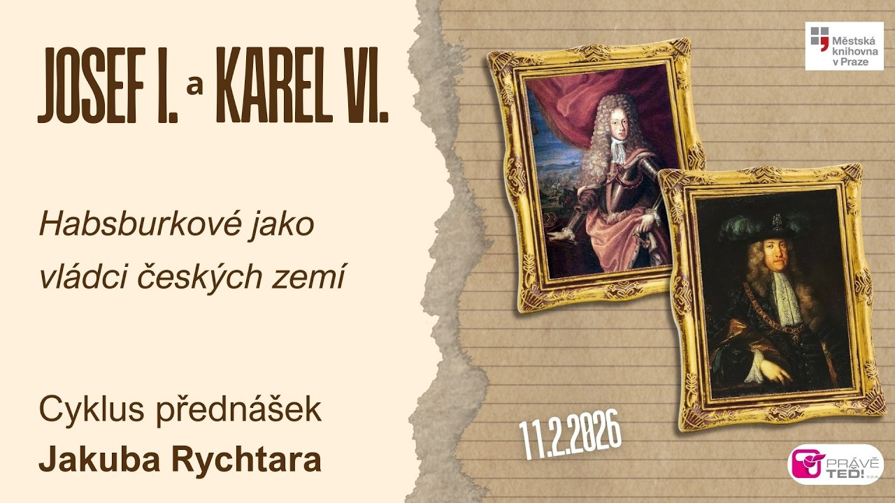 Josef I. a Karel VI. Habsburkové jako vládci českých zemí Jakub Rychtar