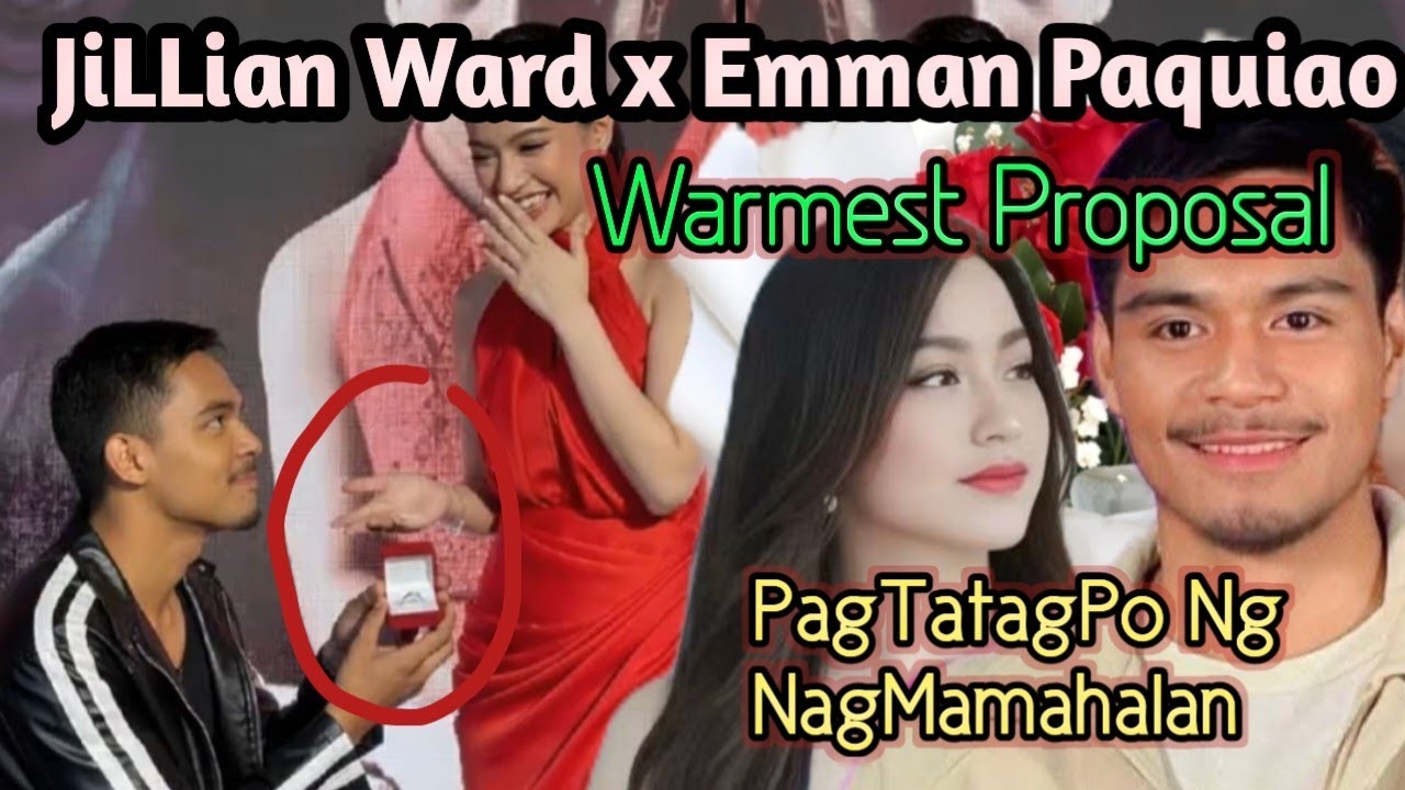 JILLIAN WARD x EMMAN PAQUIAO, Proposal  ng pag-ibig,( Sweet at KiLig ) 