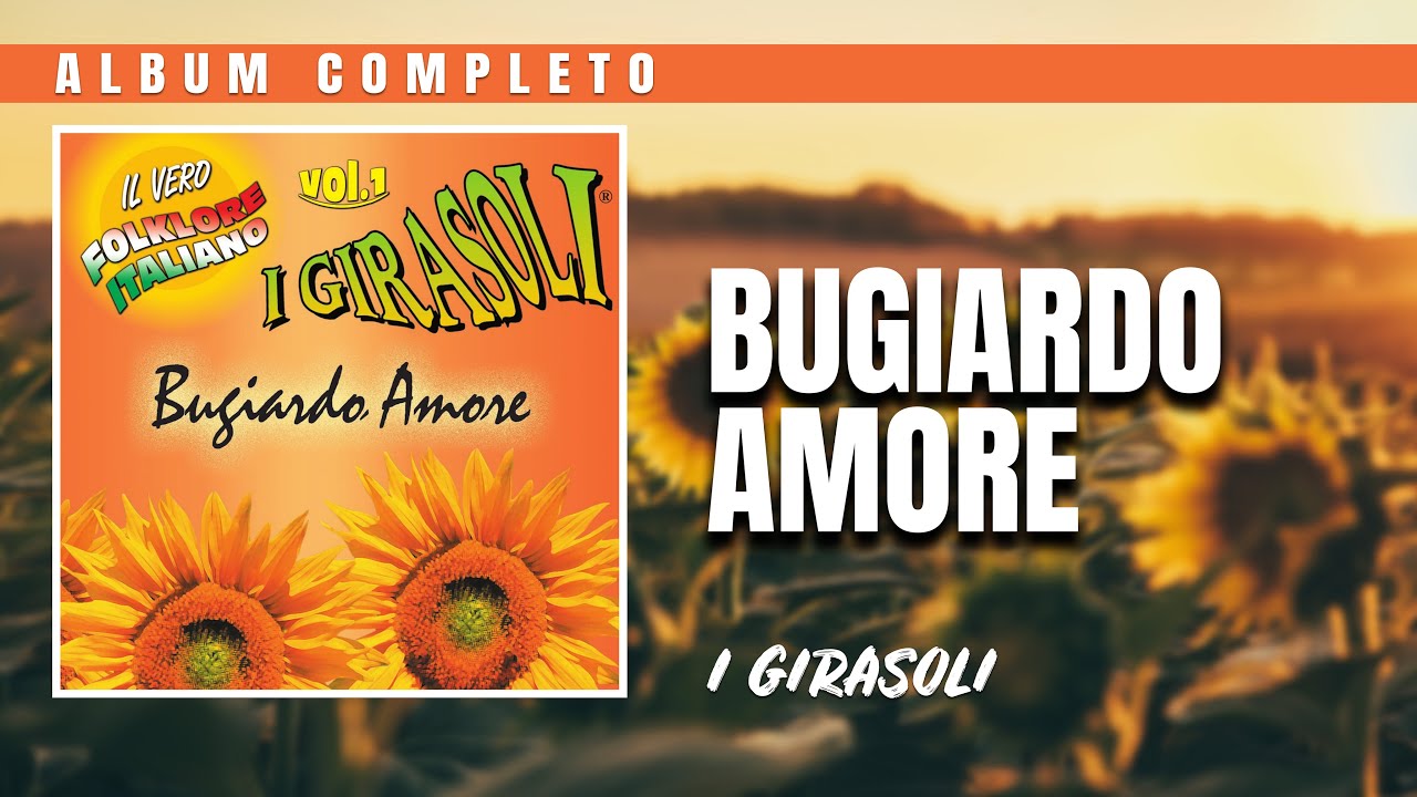 I Girasoli - Bugiardo Amore (album intero)