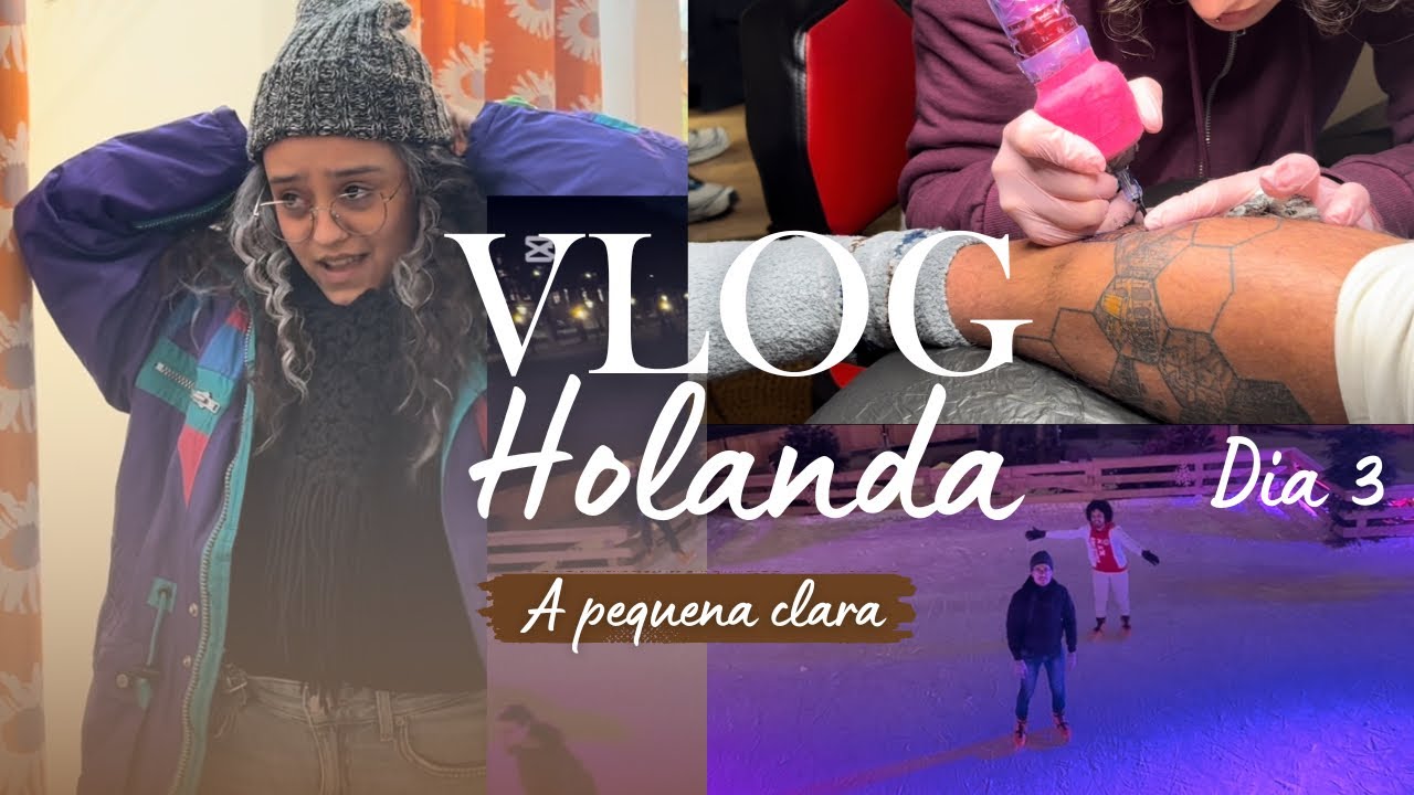 FEIRINHA EM AMSTERDÃ, ROUPA NO KILO, TATUAGEM E PATINAÇÃO NO GELO - A PEQUENA CLARA - VLOG