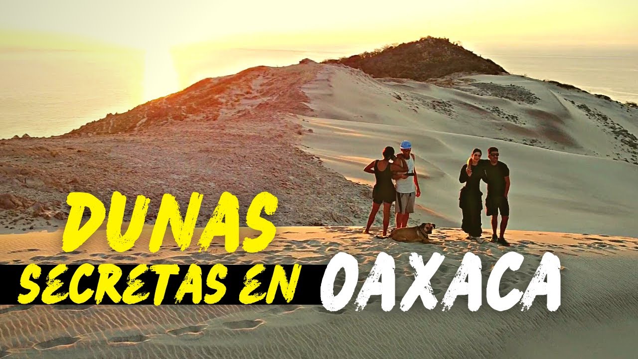 NOS AVENTURAMOS a las DUNAS de Chipehua! Y llegamos al ISTMO de TEHUANTEPEC!