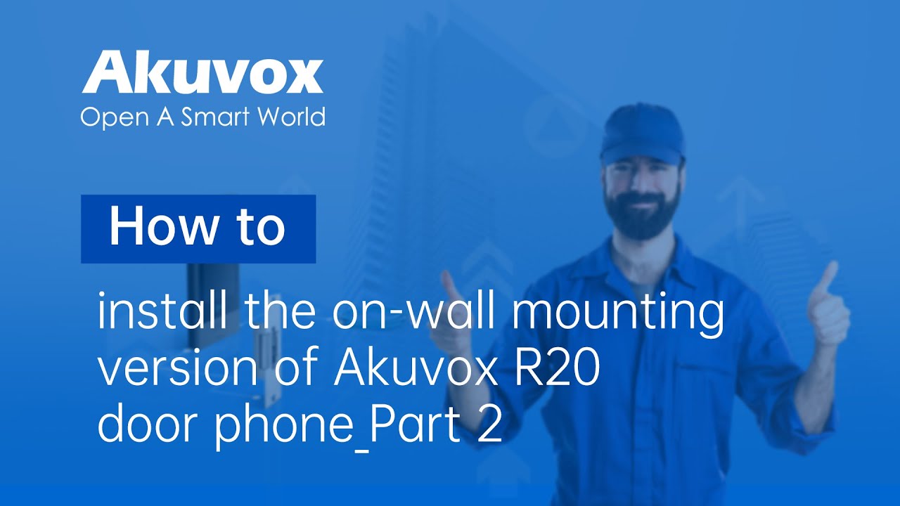 How to install the on wall mounting version of Akuvox R20 door phone Part 2