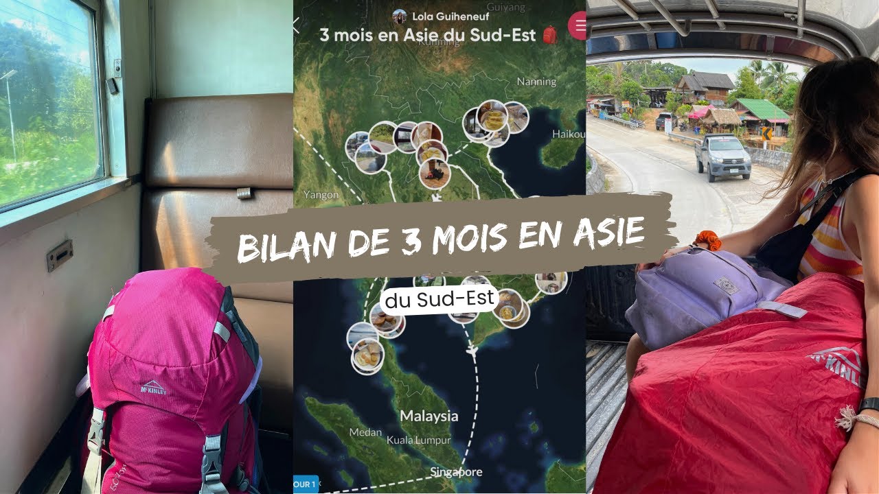 BILAN DE 3 MOIS EN SAC À DOS