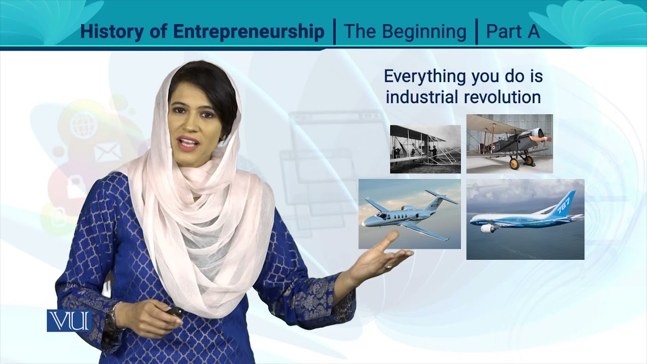 History of Entrepreneurship - The Beginning Part A | Entrepreneurship | MGT602_Topic002