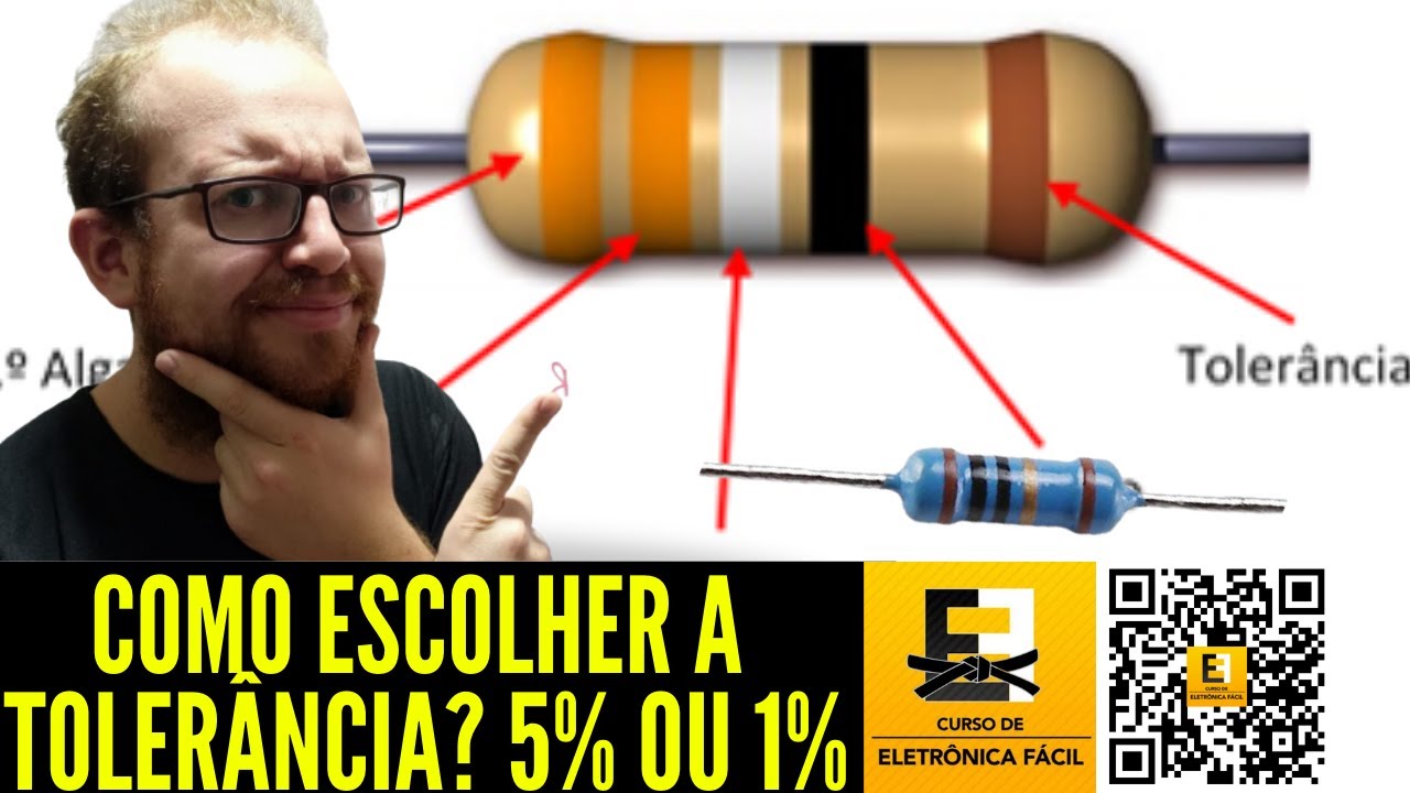 Como Escolher a Tolerância de um Resistor Eletrônico para meu Circuito e pCB / PCI? Eletronica Facil
