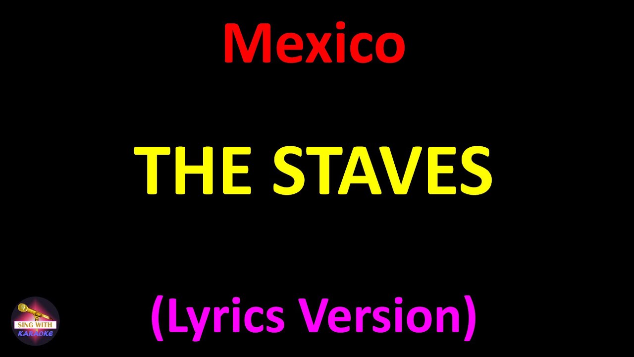 The Staves - Mexico (Lyrics version)