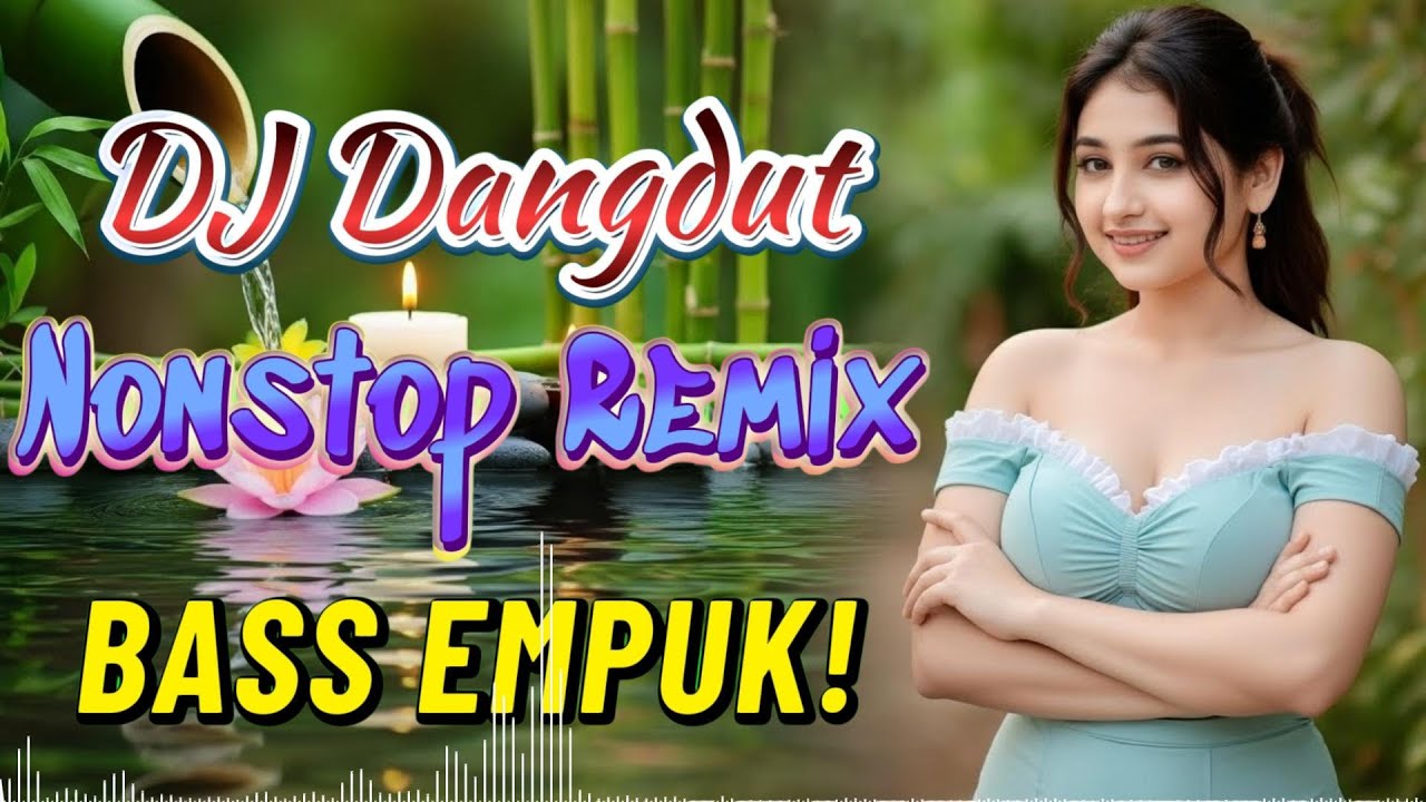 DJ DANGDUT NONSTOP BASS EMPUK ✨ Teman Kerja Santai 🎧 Bikin Semangat Anti Ngantuk 🔥 VOL 160