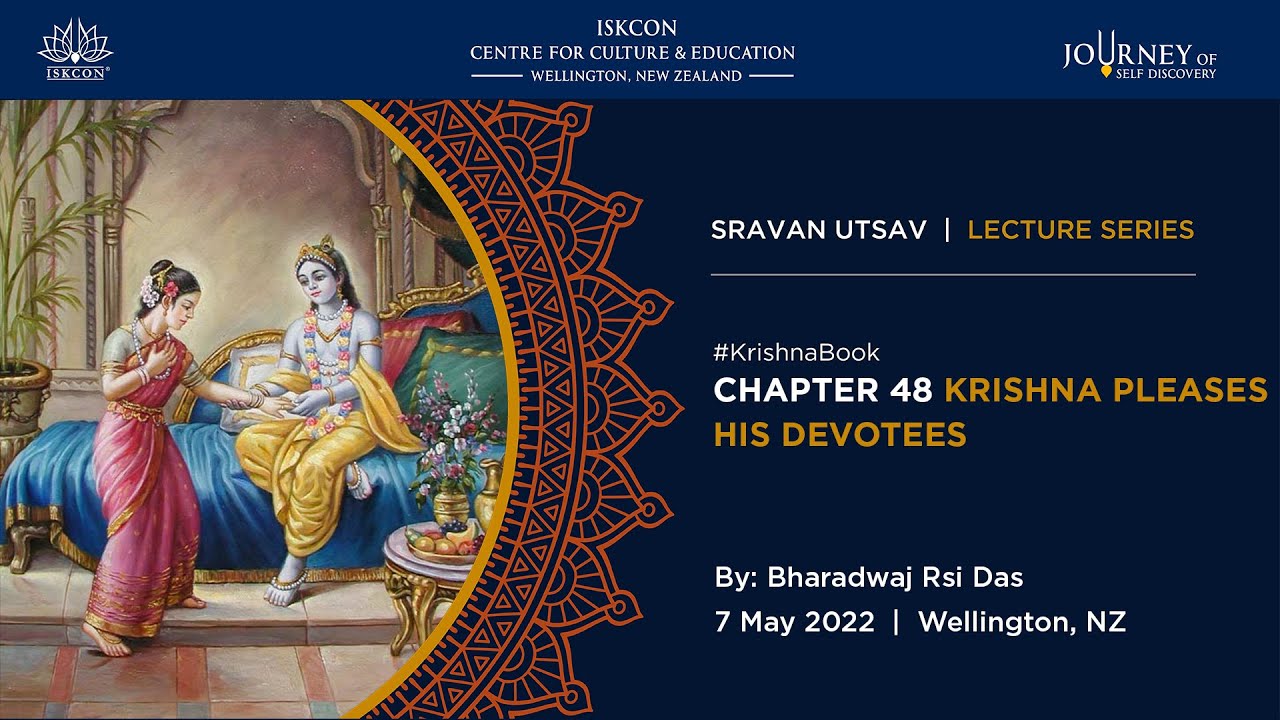 Sravan Utsav 2022 - Day 20: Kṛṣṇa Pleases His Devotees - Bharadwaj Rsi Das