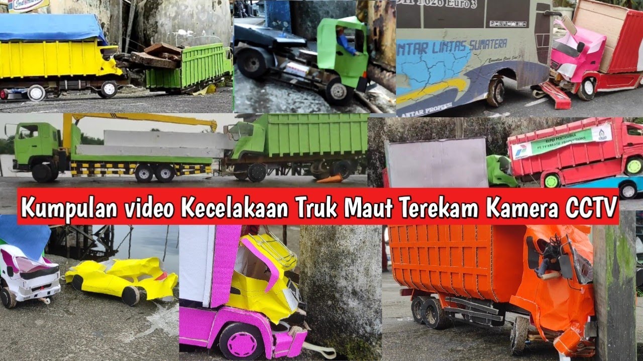 Kumpulan Video Rekaman CCTV Kecelakaan Truk Maut versi miniatur truk Kardus