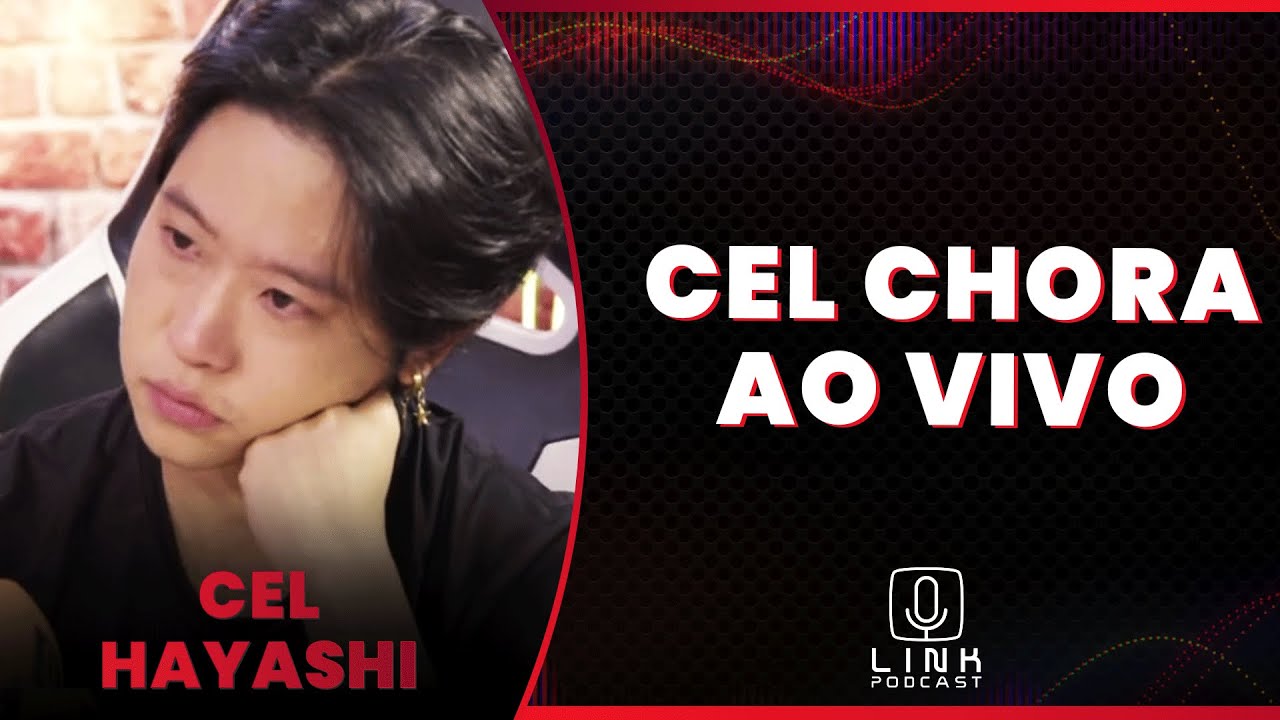 CEL SE EMOCIONA E CHORA AO VIVO | LINK PODCAST