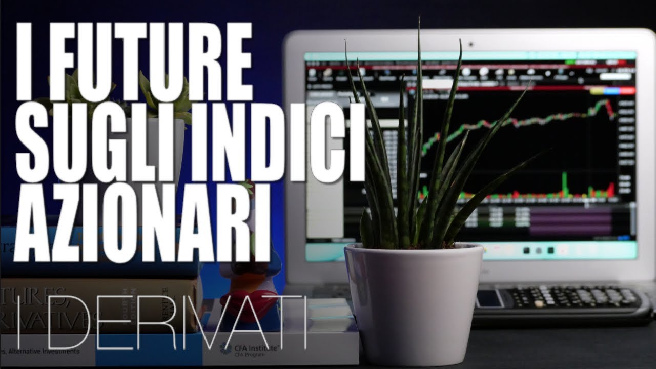 I future sugli indici azionari