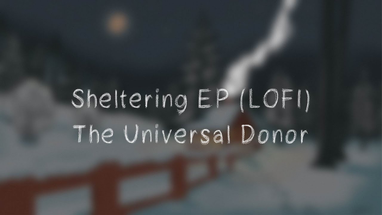 Sheltering EP (LOFI)