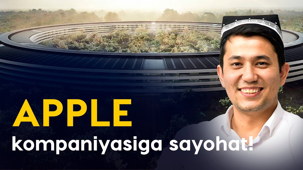 Apple kompaniyasiga sayohat!