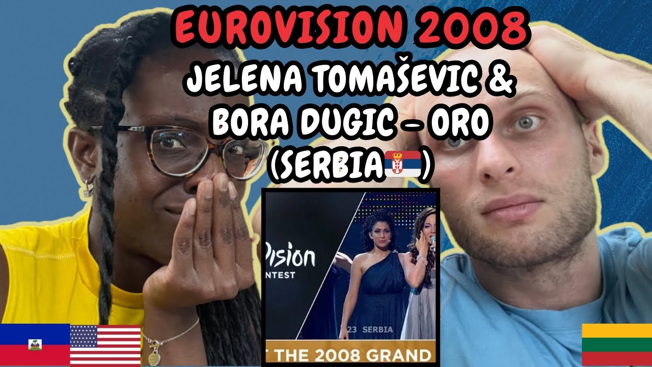 РЕАКЦИЯ НА Елену Томашевич и Бору Дугич - Оро (Сербия 🇷🇸 Евровидение 2008) | ПЕРВОЕ СЛУШАНИЕ
