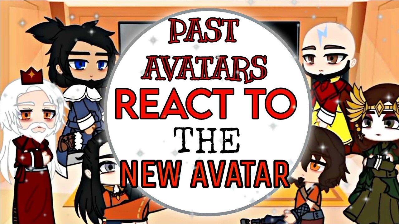 ✅The Past Avatar's,💚 React To The New Avatar Korra ,/ TLOK , GachaReact, Full HD video✅