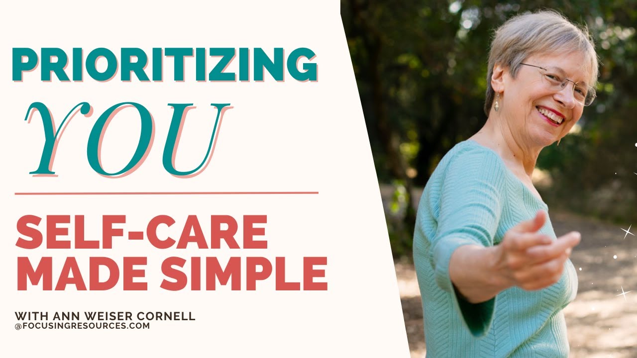 Prioritizing You - Self-Care Made Simple