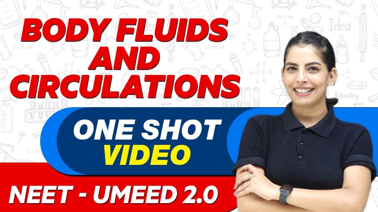 BODY FLUIDS AND CIRCULATION in 1 Shot : All Concepts, Tricks & PYQs | NEET Crash Course | UMEED 2.0