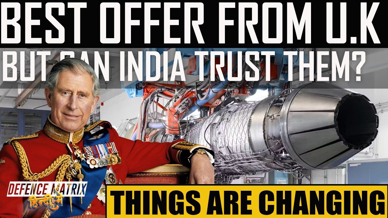 Best offer from U.K for jet engines | But can India trust them? | हिंदी में
