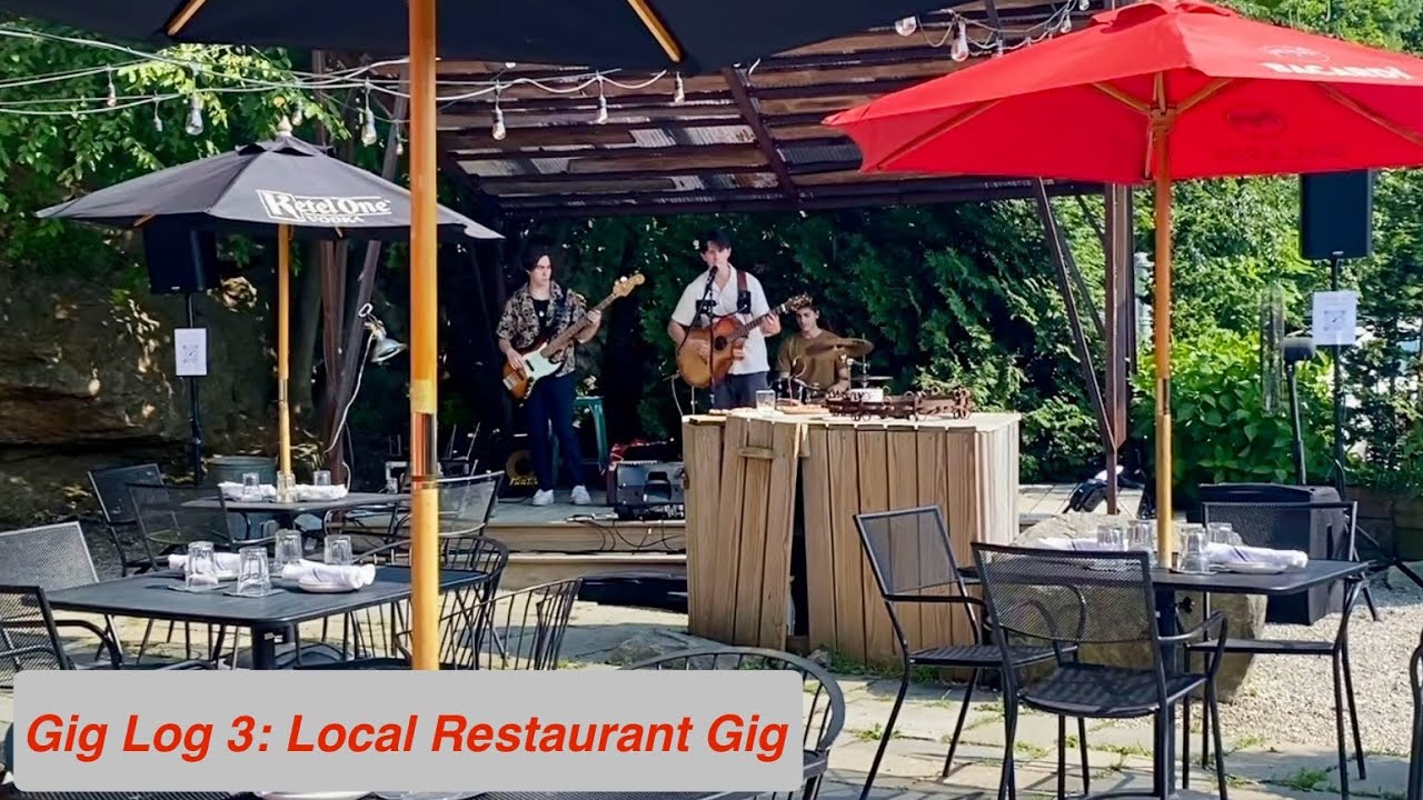 Gig Log 3 | 3 Piece Band at A Local Restaurant