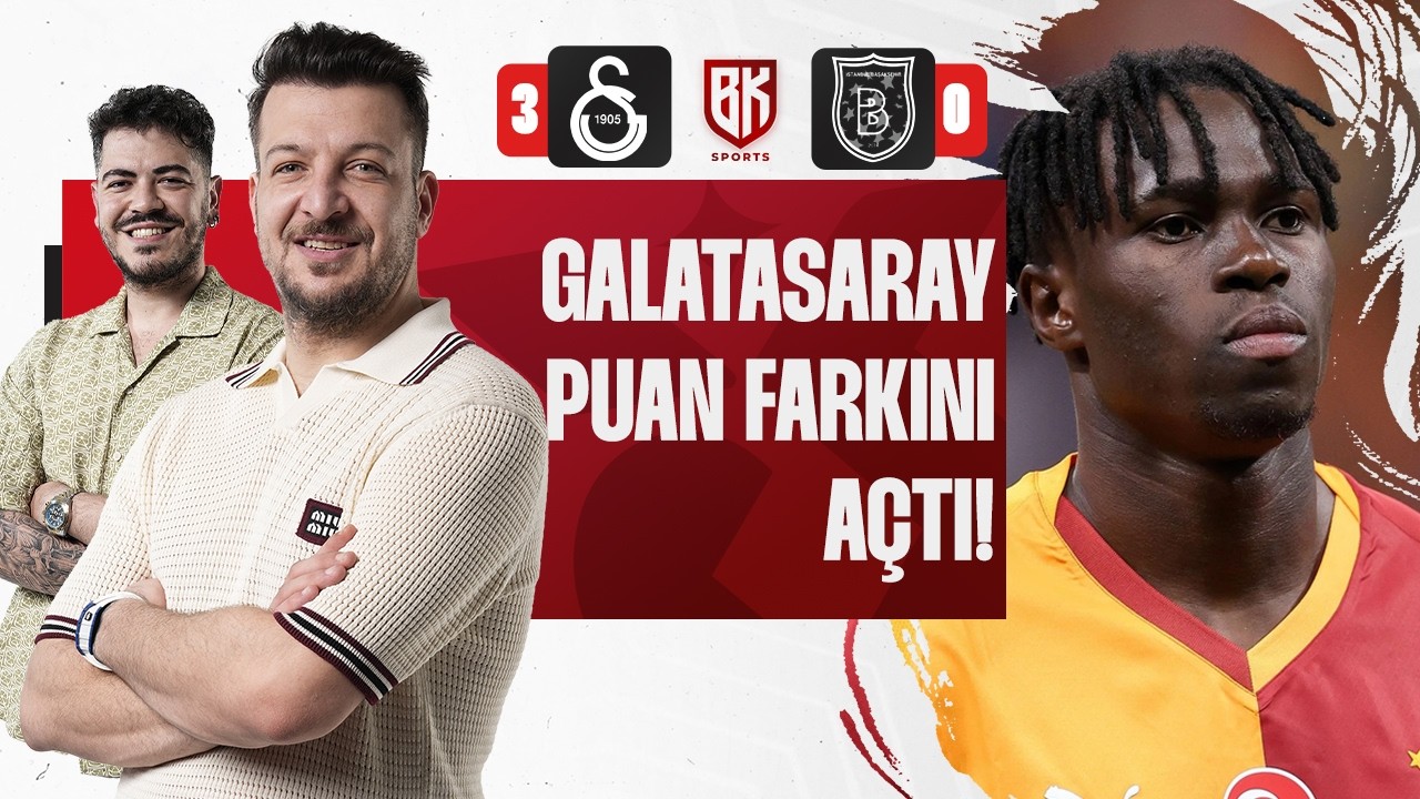 MA&Ccedil; SONU | Galatasaray 3 - 0 Başakşehir | Batuhan Karadeniz | Oğuzhan &Ouml;zt&uuml;rk