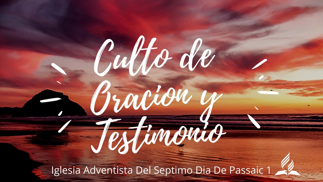 Culto de Oracion y Testimonio 2/4/26
