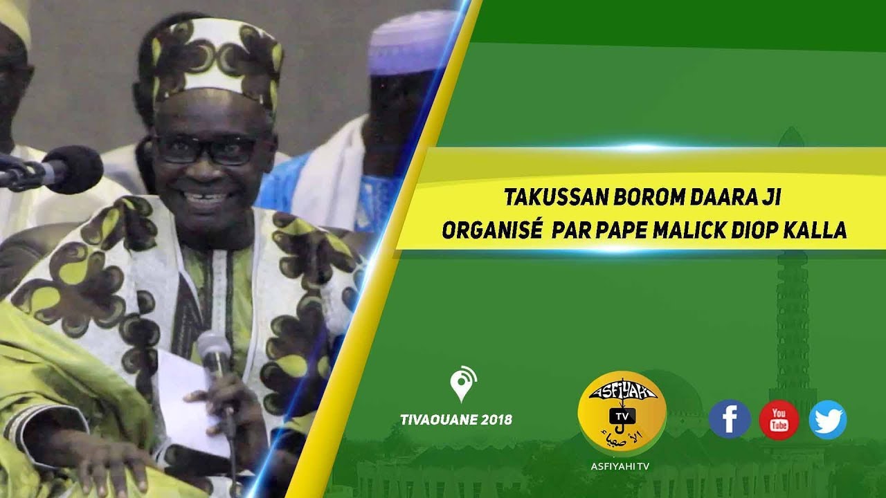 P2 - Takussan Borom Daara Ji, Causerie de Mame Malick Sy Mansour