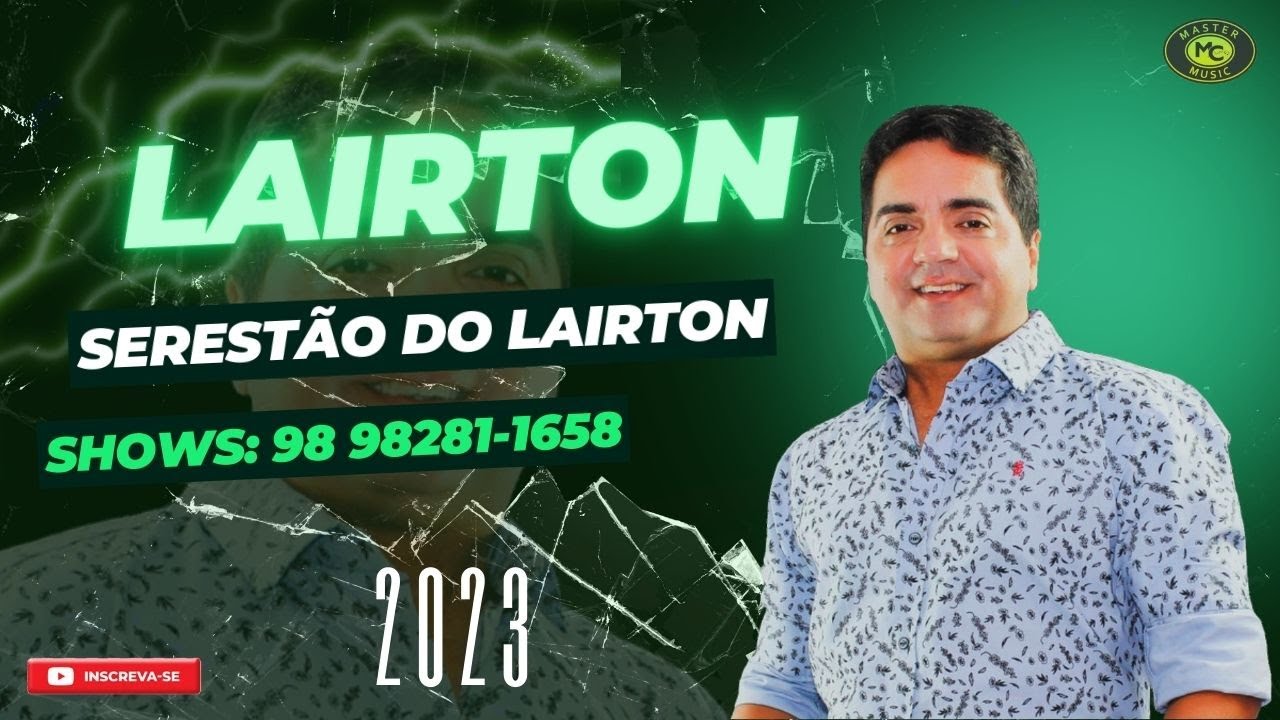 SERESTÃO DO LAIRTON 2023 / CD COMPLETO LANÇAMENTO EXCLUSIVO