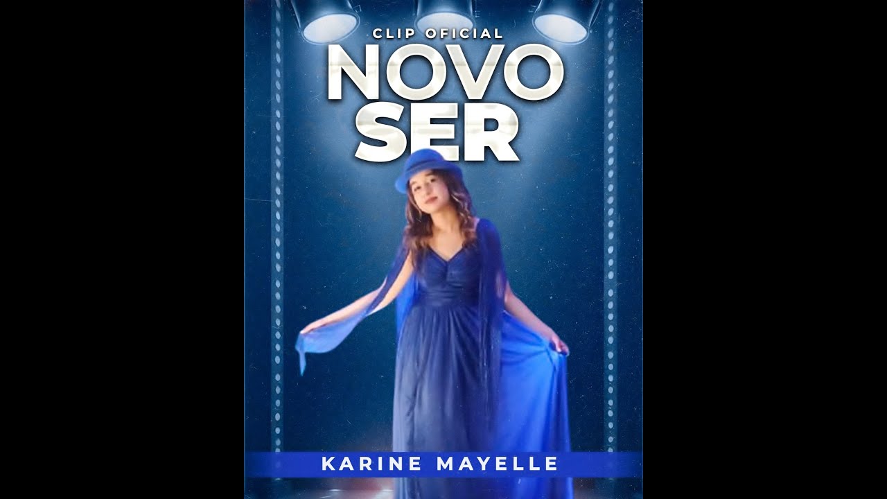 #CLIPE OFICIAL NOVO SER: KARINE MAYELLE