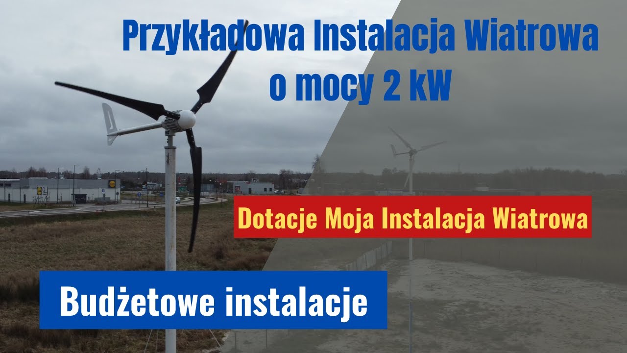 Budżetowa instalacja wiatrowa o mocy 2 kW