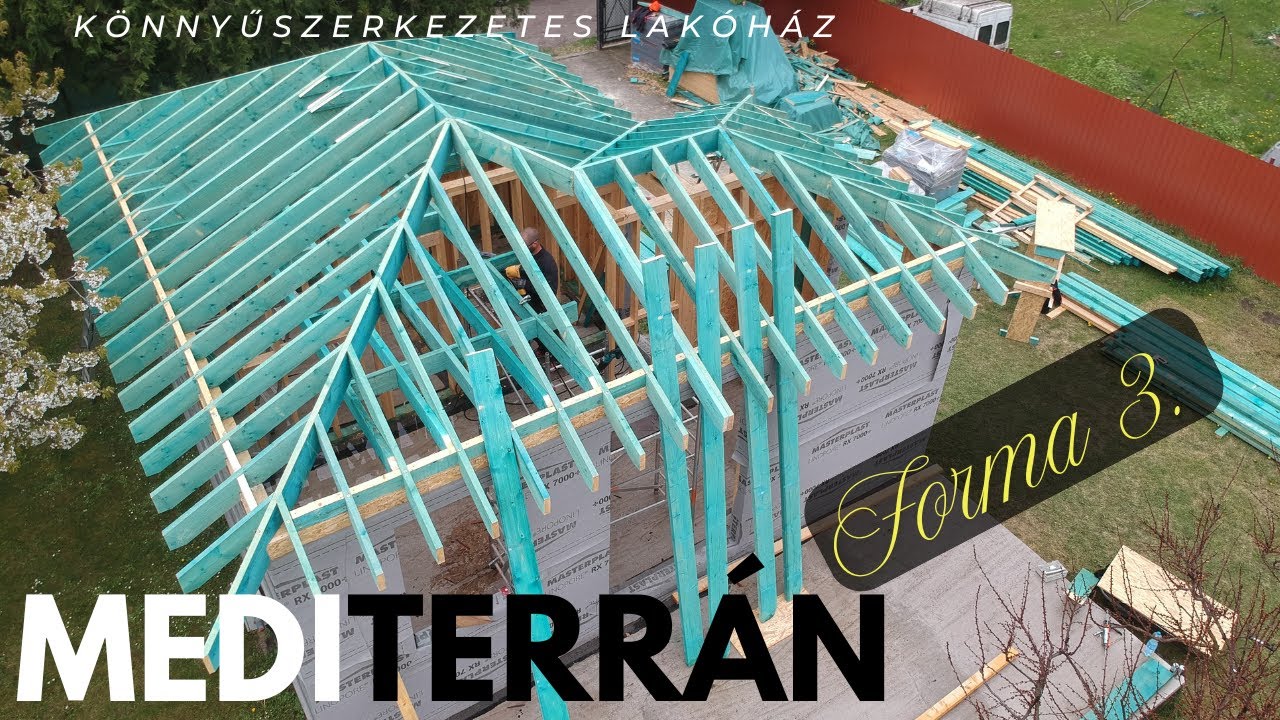 Könnyűszerkezetes lakóház - Mediterrán tetőforma 3. epizód