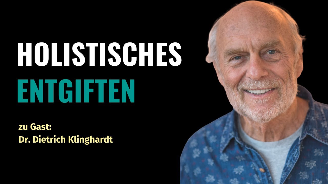 Dr. Dietrich Klinghardt - Schritt f&uuml;r Schritt zur Zellentgiftung - so geht's richtig!