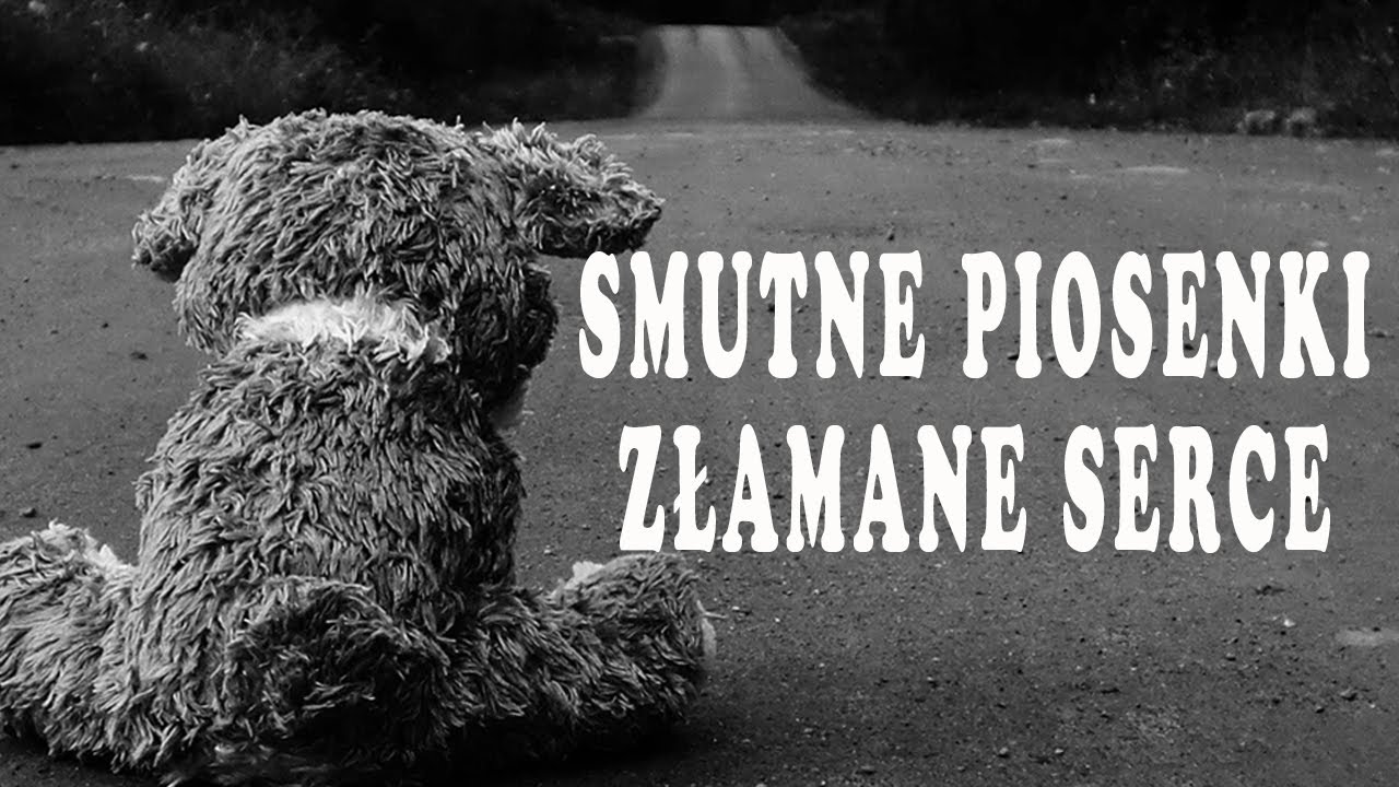 Smutne piosenki dla złamanych serc, które sprawią, że będziesz płakać 💔 Piosenki na doła💔