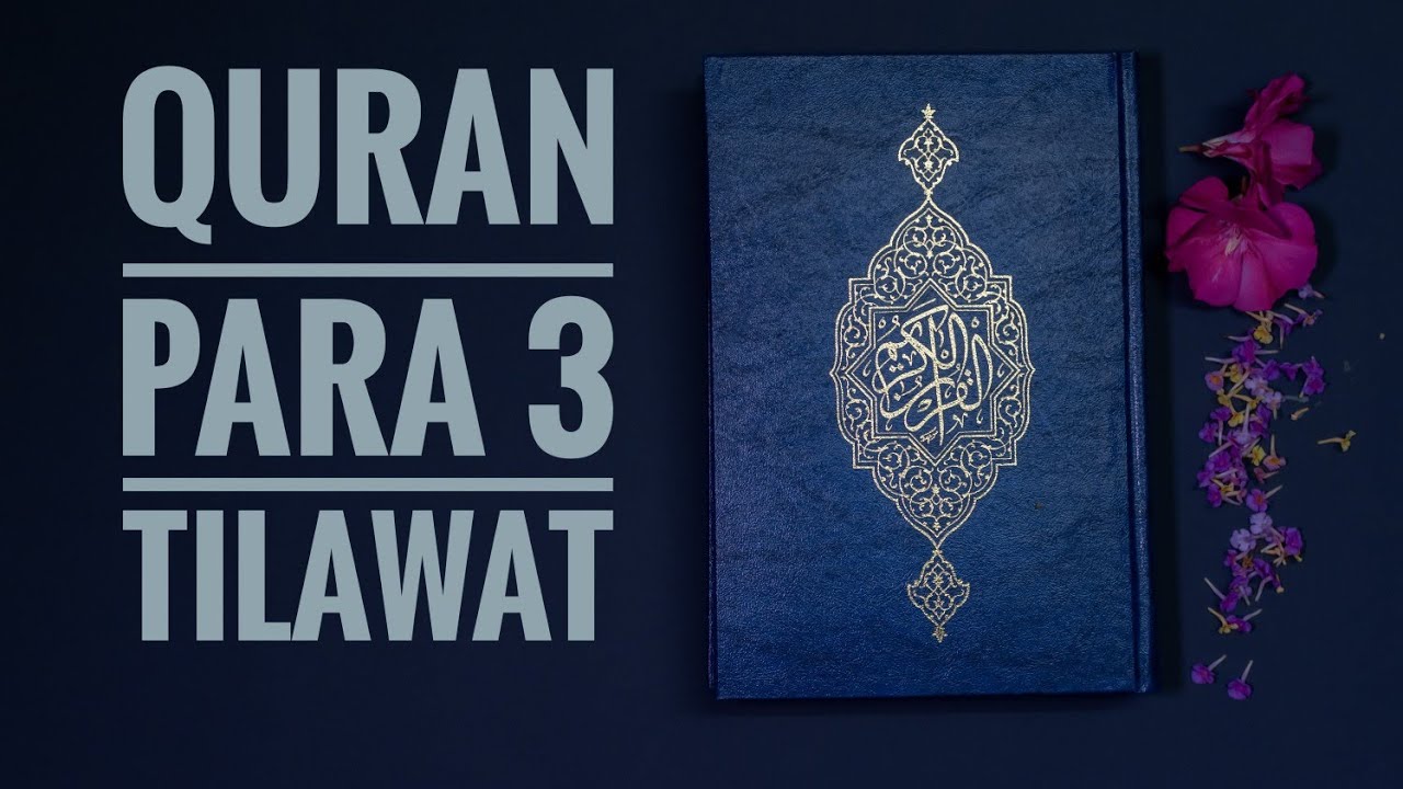 #Quran Para 3: Fast & Beautiful Recitation of Holy Quran ( 1 Para in approx. 20 minutes)