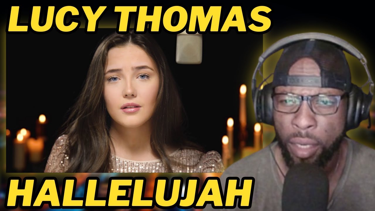 BETTER THAN THE ORIGINAL? Hallelujah |  Lucy Thomas Cover | REACTION AND REVIEW