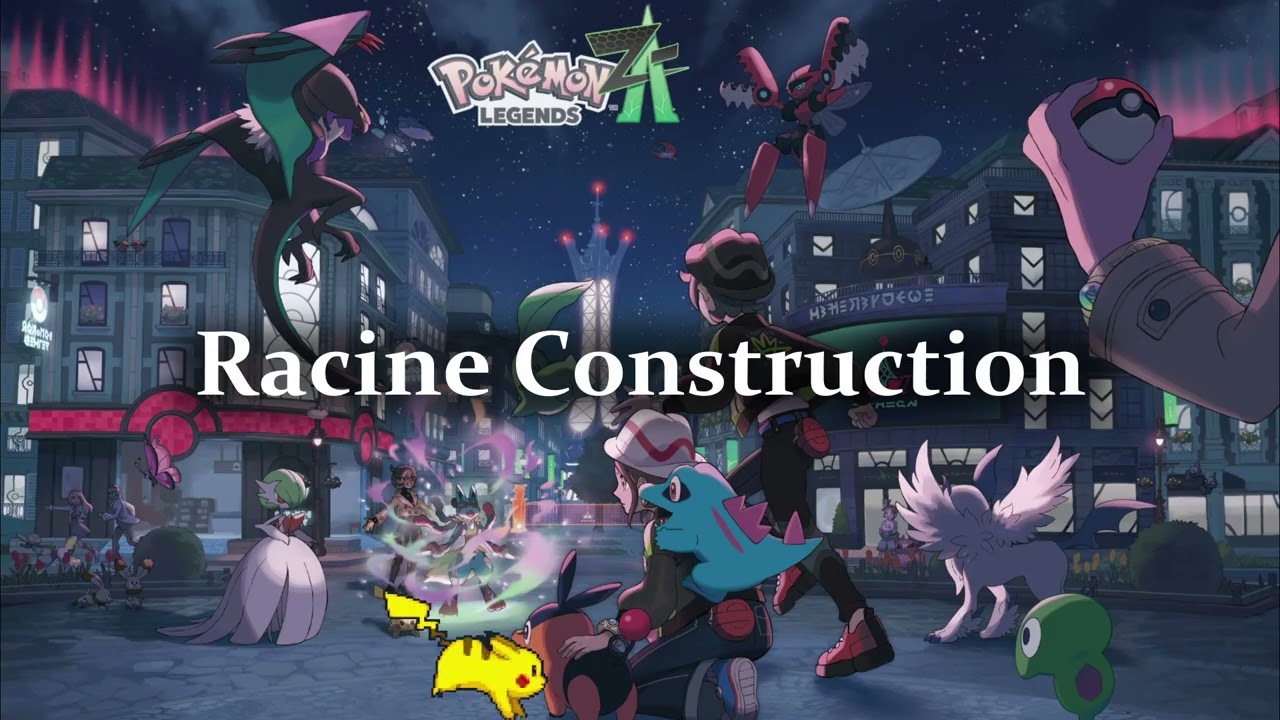 Racine Construction - Pok&eacute;mon Legends: Z-A &ndash; Soundtrack