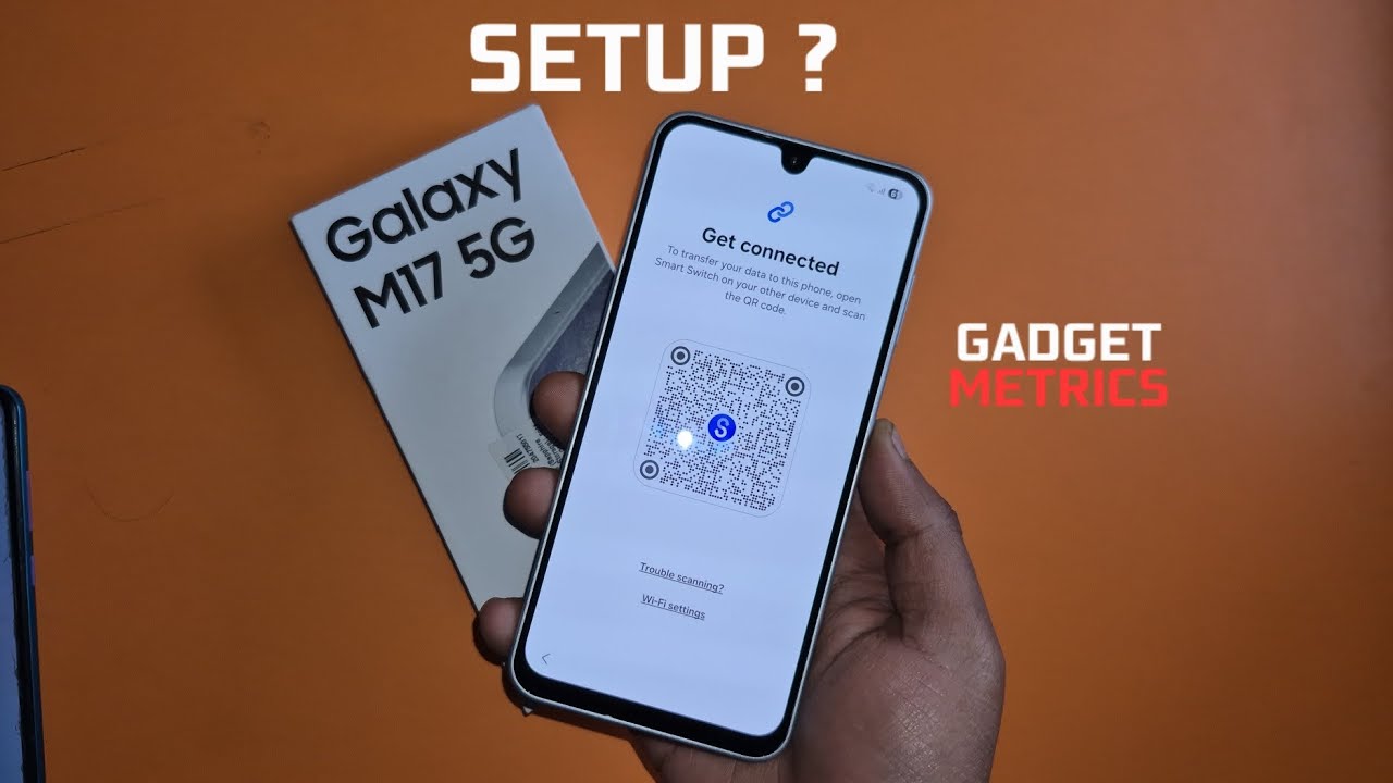 How to Setup the Samsung Galaxy M17 5G? Gadget Metrics | 