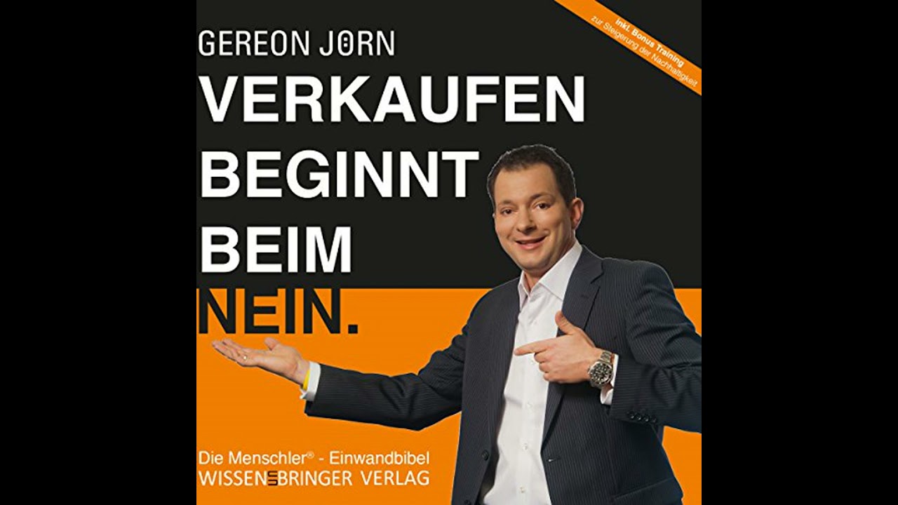 H&ouml;rbuch: Verkaufen beginnt beim Nein - Gereon J&ouml;rn H&ouml;rbuch - Verkaufen beginnt beim Nein H&ouml;rbuch