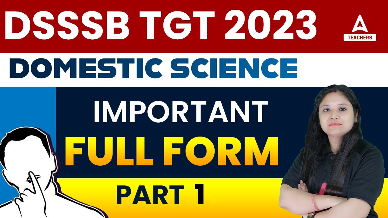 DSSSB  TGT 2023 I  Domestic Science TGT  Important Full Form I By Prerna Verma