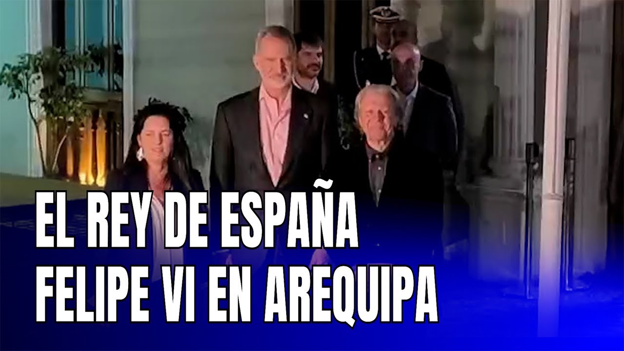 El rey de España en Arequipa: Felipe VI llego para X Congreso Internacional de la Lengua Española