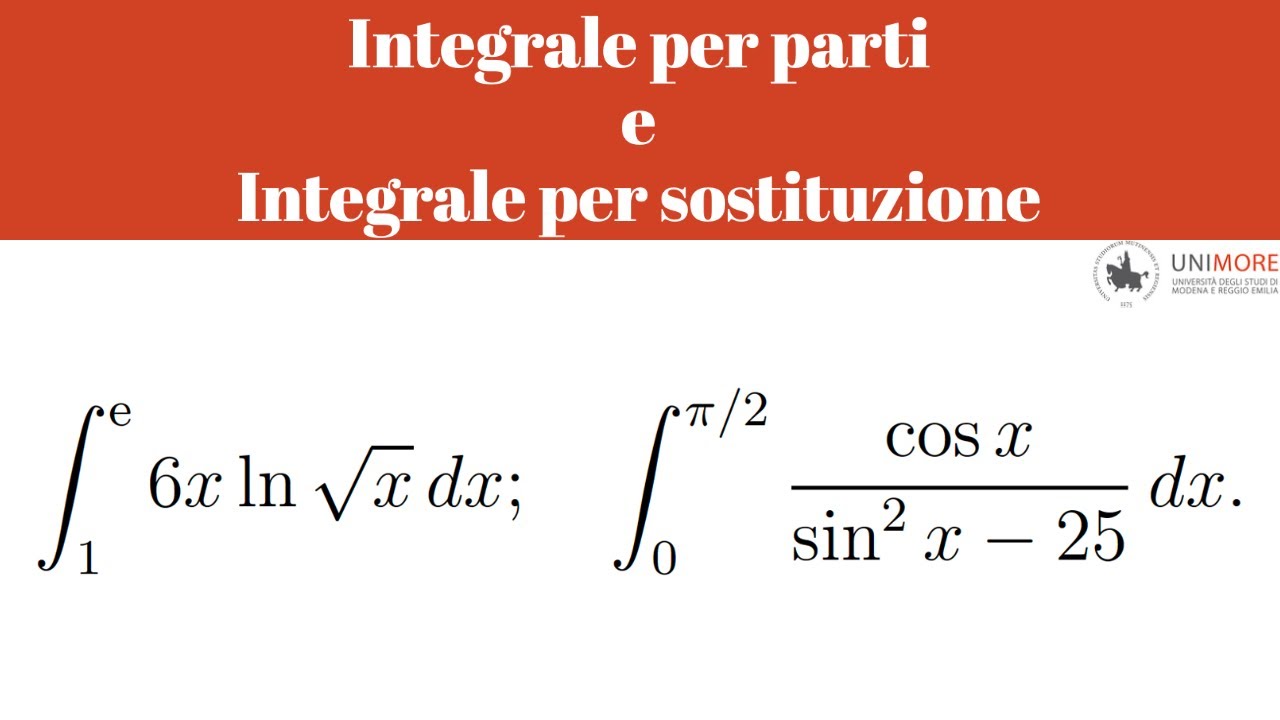 Due integrali definiti per parti e sostituzione: esercizi svolti