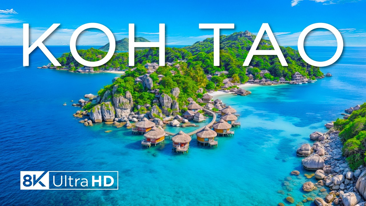 Koh Tao 8K UHD | Turquoise Bays, White Sand Beaches & Underwater Wonders