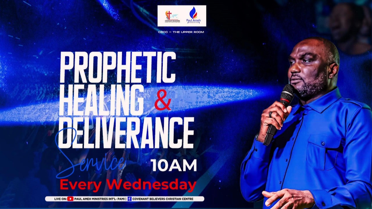 PROPHETIC HEALING AND DELIVERANCE SERVICE WITH APOSTLE PAUL AMEH (11th  March 2026)